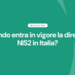 Quando entra in vigore la direttiva NIS2 in Italia? 1 quando entra in vigore direttiva nis2 300x163 1