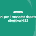 sanzioni per il mancato rispetto della direttiva nis2 300x163 1