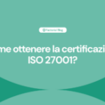 come ottenere iso 27001 300x163 1